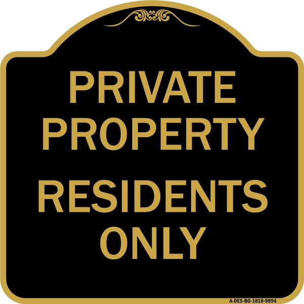Designer Series Sign-Residents Only, Black & Gold Heavy-Gauge Aluminum, 18" x 18", BG-1818-9894